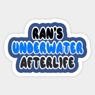 Ran’s Underwater Afterlife Sticker